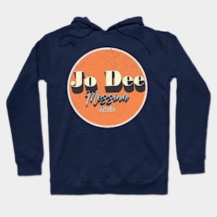 The Jo Dee Messina Hoodie